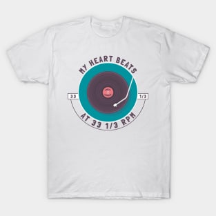 My heart beats at 33 1/3 rpm, Record Collecting, Vinyl T-Shirt